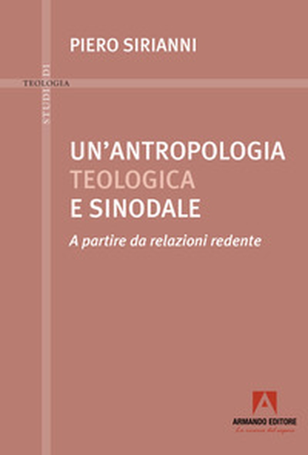 Un'antropologia teologica e sinodale - Librerie.coop Un'antropologia teologica e sinodale - Librerie.coop