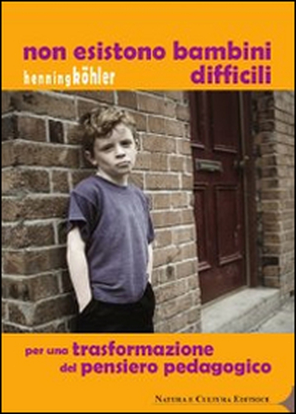 Non esistono bambini difficili. Per una trasformazione del pensiero pedagogico - Librerie.coop Non esistono bambini difficili. Per una trasformazione del pensiero pedagogico - Librerie.coop