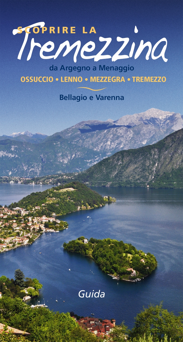 Scoprire la Tremezzina - Librerie.coop Scoprire la Tremezzina - Librerie.coop