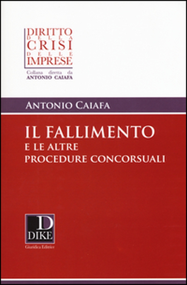 Il fallimento e le altre procedure concorsuali - Librerie.coop Il fallimento e le altre procedure concorsuali - Librerie.coop