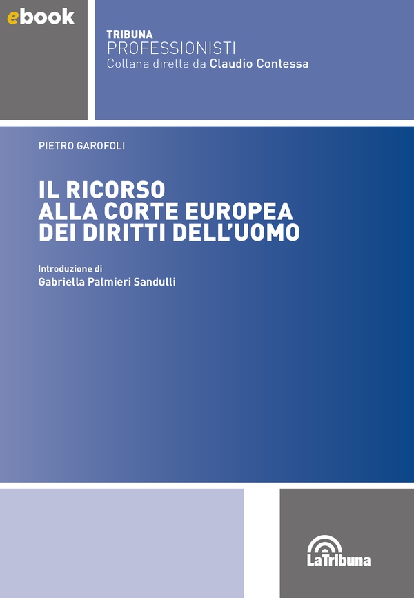 Il ricorso alla Corte europea di Strasburgo - Librerie.coop Il ricorso alla Corte europea di Strasburgo - Librerie.coop