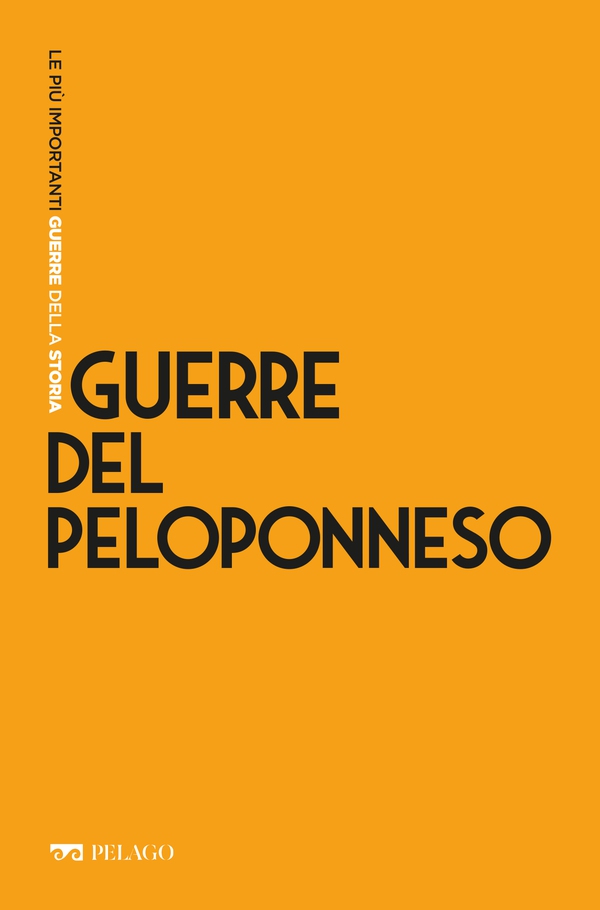 Guerre del Peloponneso - Librerie.coop Guerre del Peloponneso - Librerie.coop