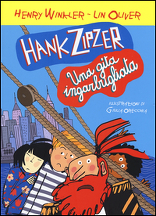 Hank Zipzer. Una gita ingarbugliata - Librerie.coop Hank Zipzer. Una gita ingarbugliata - Librerie.coop