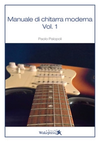 Manuale di chitarra moderna - Librerie.coop