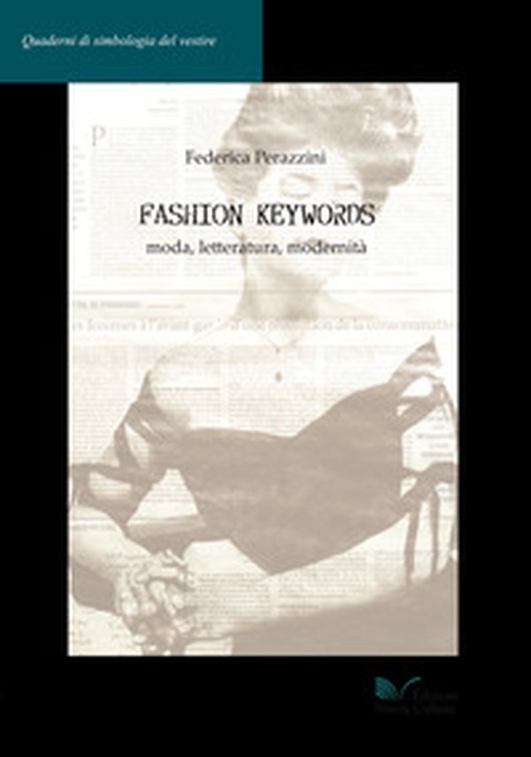 Fashion Keywords - Librerie.coop Fashion Keywords - Librerie.coop