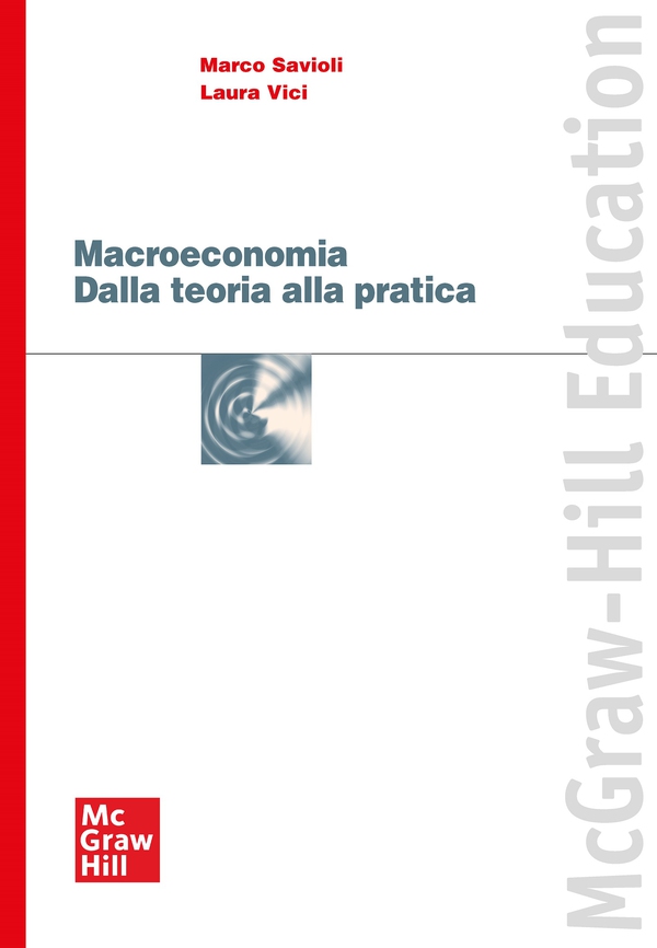 Macroeconomia - Dalla teoria alla pratica - Librerie.coop Macroeconomia - Dalla teoria alla pratica - Librerie.coop