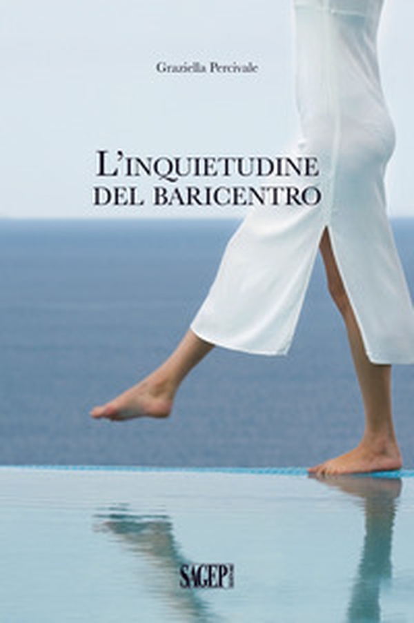 L'inquietudine del baricentro - Librerie.coop L'inquietudine del baricentro - Librerie.coop