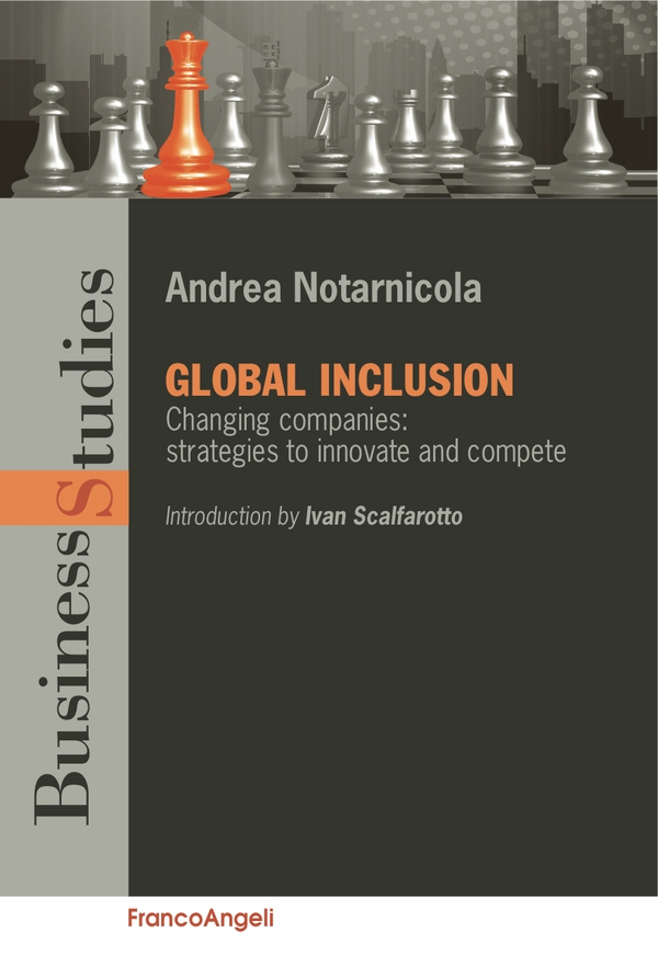 Global inclusion. Changing companies: strategies to innovate and compete - Librerie.coop Global inclusion. Changing companies: strategies to innovate and compete - Librerie.coop