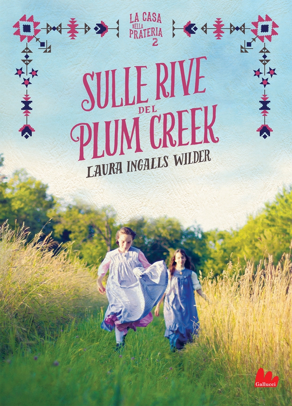 La casa nella prateria 2. Sulle rive del Plum Creek - Librerie.coop La casa nella prateria 2. Sulle rive del Plum Creek - Librerie.coop