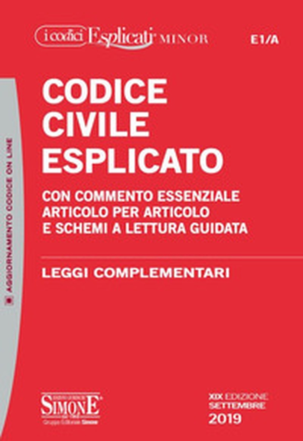 Codice civile esplicato. Con commento essenziale articolo per articolo e schemi a lettura guidata. Leggi complementari - Librerie.coop Codice civile esplicato. Con commento essenziale articolo per articolo e schemi a lettura guidata. Leggi complementari - Librerie.coop