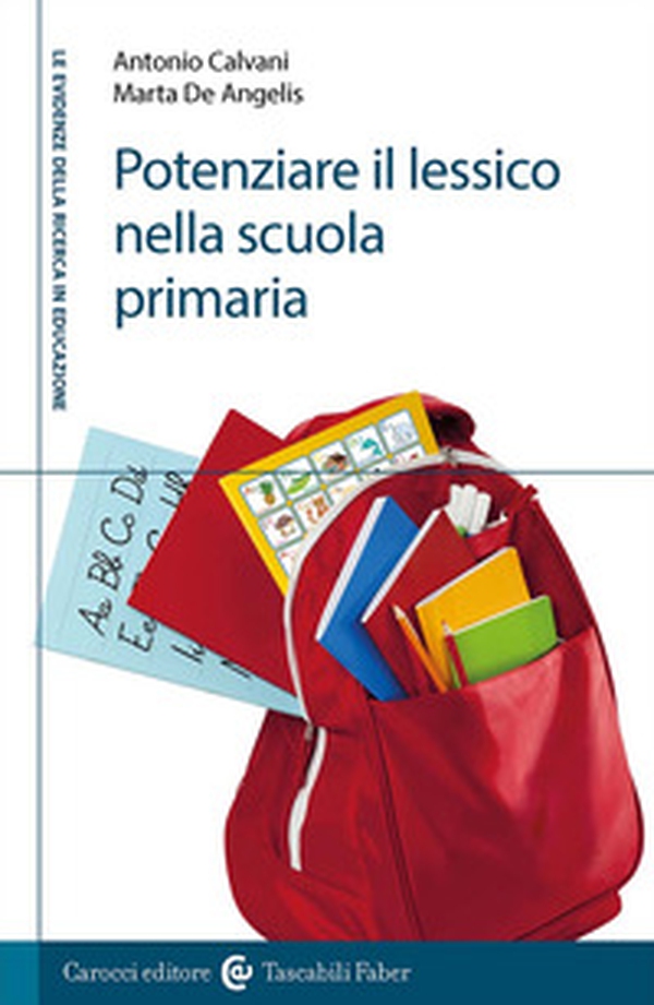 Potenziare il lessico nella scuola primaria - Librerie.coop Potenziare il lessico nella scuola primaria - Librerie.coop