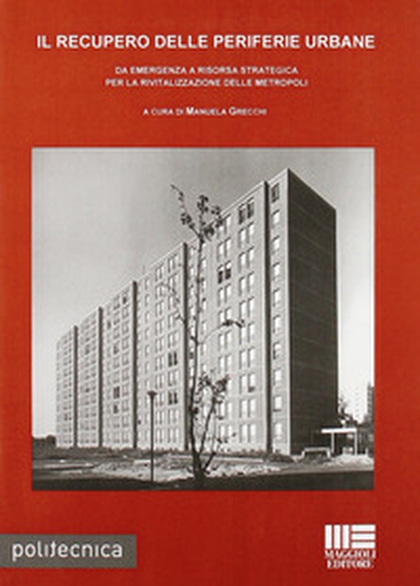 Il recupero delle periferie urbane - Librerie.coop Il recupero delle periferie urbane - Librerie.coop