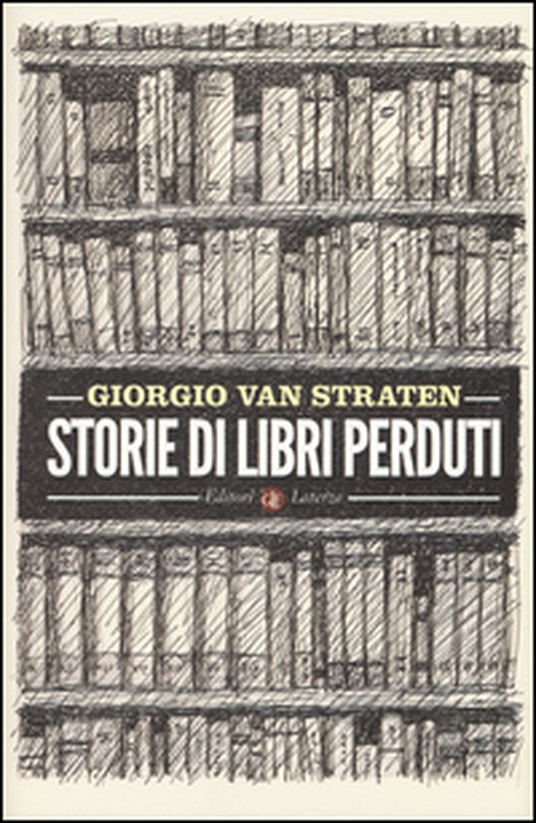 Storie di libri perduti - Librerie.coop Storie di libri perduti - Librerie.coop