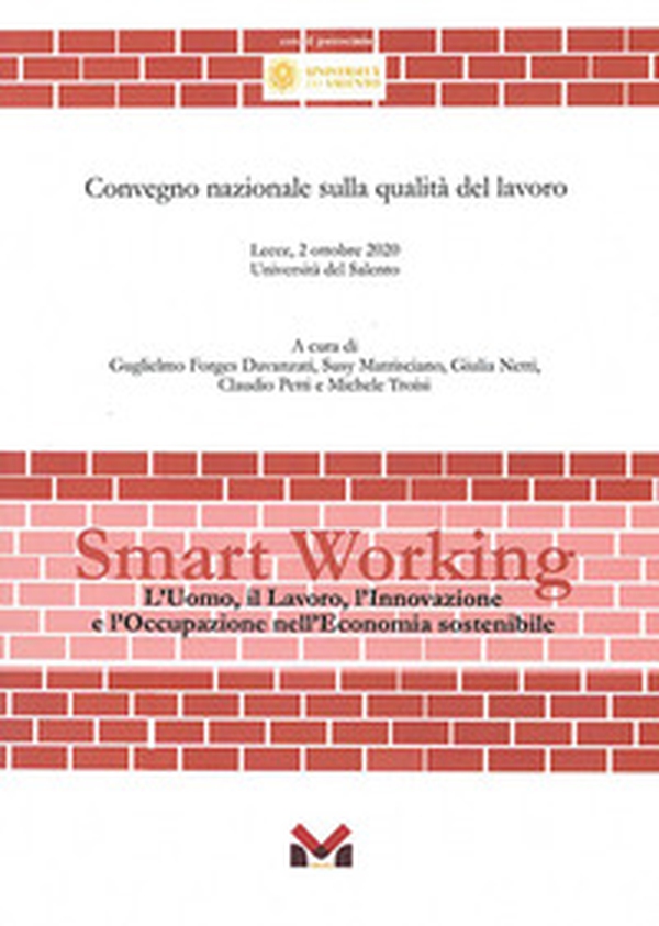 Smart working. L'uomo, il lavoro, l'innovazione e l'occupazione nell'economia sostenibile - Librerie.coop Smart working. L'uomo, il lavoro, l'innovazione e l'occupazione nell'economia sostenibile - Librerie.coop