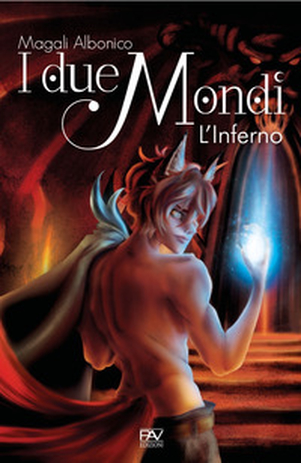 I due mondi. L'inferno - Librerie.coop I due mondi. L'inferno - Librerie.coop