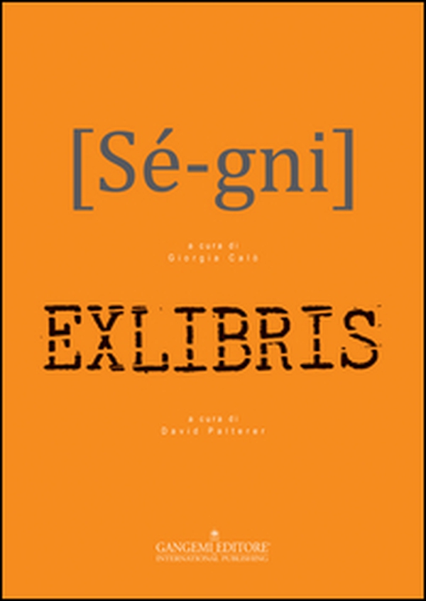 Sé-gni-Exlibris - Librerie.coop Sé-gni-Exlibris - Librerie.coop