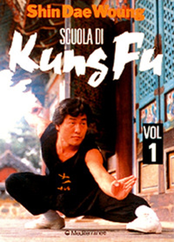 Scuola di kung fu - Vol. 1 - Librerie.coop Scuola di kung fu - Vol. 1 - Librerie.coop