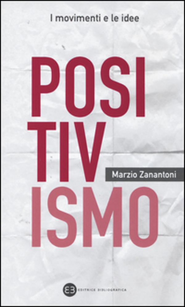 Positivismo - Librerie.coop Positivismo - Librerie.coop