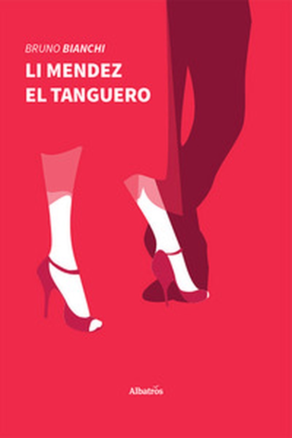 Li Mendez el tanguero - Librerie.coop Li Mendez el tanguero - Librerie.coop