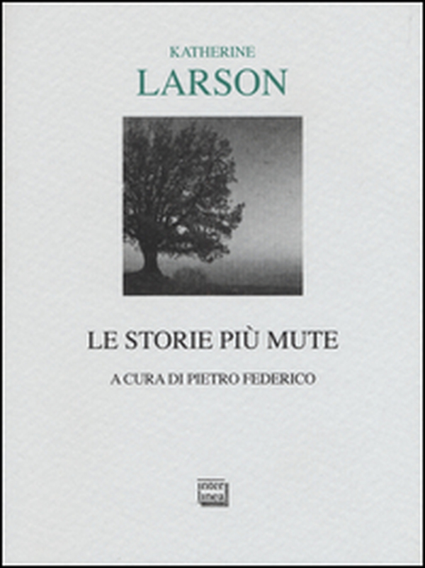 Le storie più mute - Librerie.coop Le storie più mute - Librerie.coop
