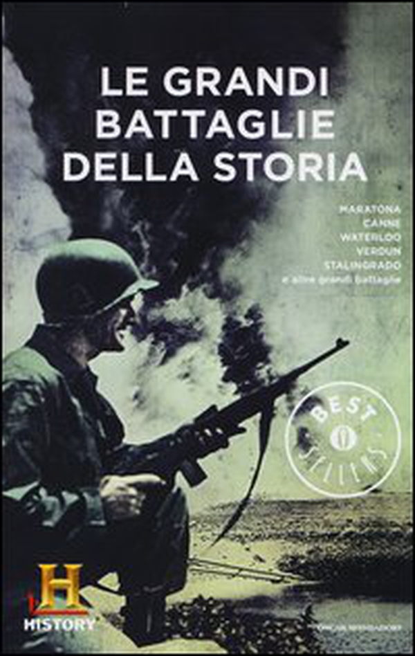 Le grandi battaglie della storia. History Channel - Librerie.coop Le grandi battaglie della storia. History Channel - Librerie.coop