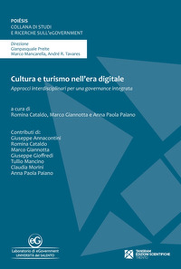 Cultura e turismo nell'era digitale. Approcci interdisciplinari per una governance integrata - Librerie.coop Cultura e turismo nell'era digitale. Approcci interdisciplinari per una governance integrata - Librerie.coop