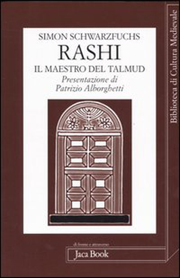 Rashi. Il maestro del Talmud - Librerie.coop Rashi. Il maestro del Talmud - Librerie.coop