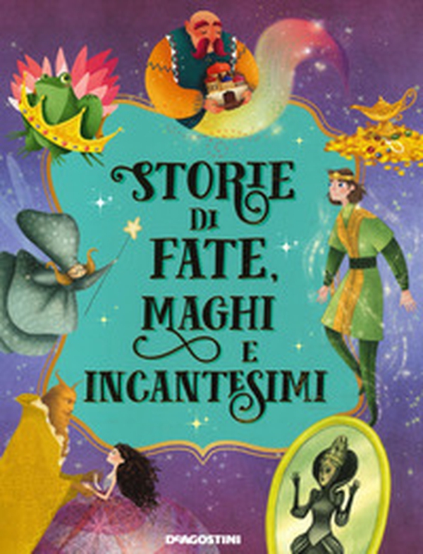 Storie di fate, maghi e incantesimi - Librerie.coop Storie di fate, maghi e incantesimi - Librerie.coop