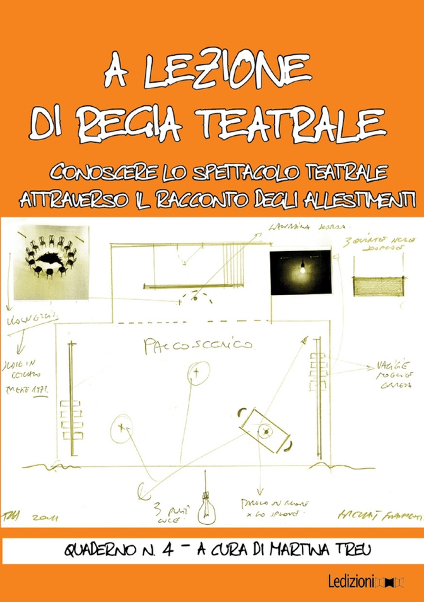 A lezione di regia teatrale, quaderno n. 4 - Librerie.coop A lezione di regia teatrale, quaderno n. 4 - Librerie.coop