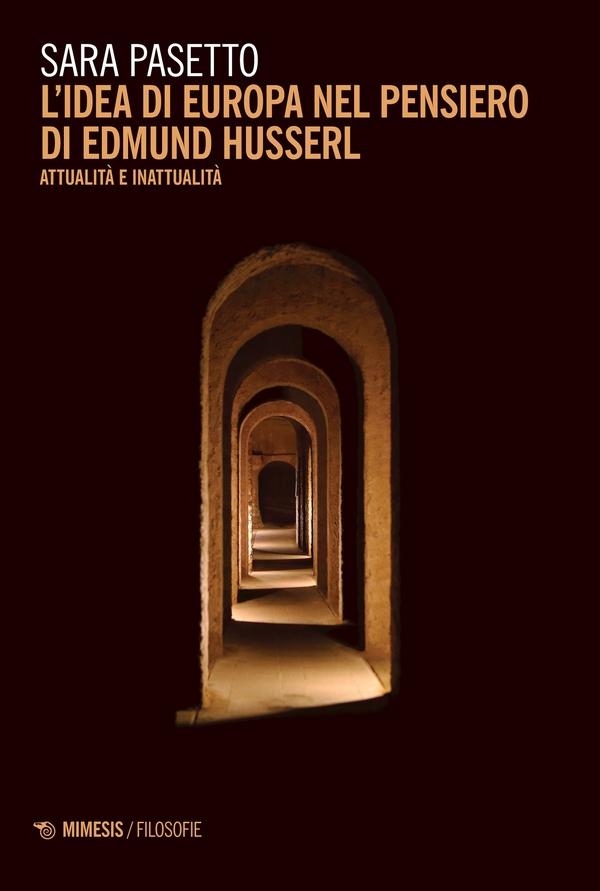 L’idea di europa nel pensiero di Edmund Husserl - Librerie.coop L’idea di europa nel pensiero di Edmund Husserl - Librerie.coop