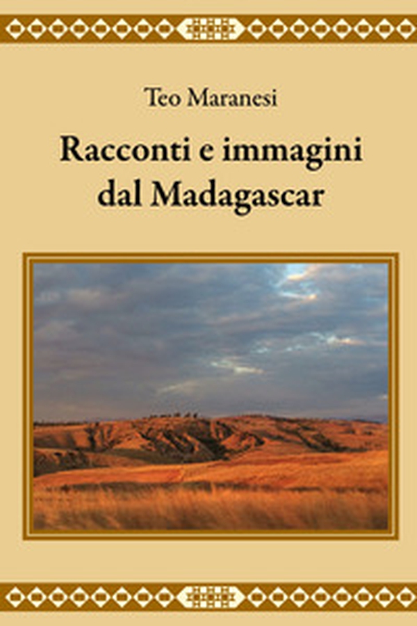 Racconti e immagini dal Madagascar - Librerie.coop Racconti e immagini dal Madagascar - Librerie.coop