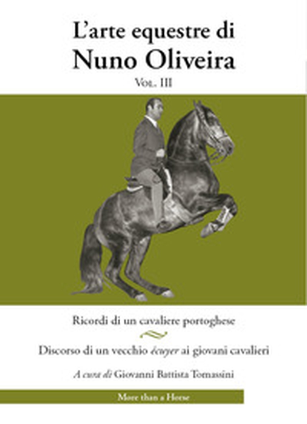 L'arte equestre di Nuno Oliveira - Librerie.coop L'arte equestre di Nuno Oliveira - Librerie.coop