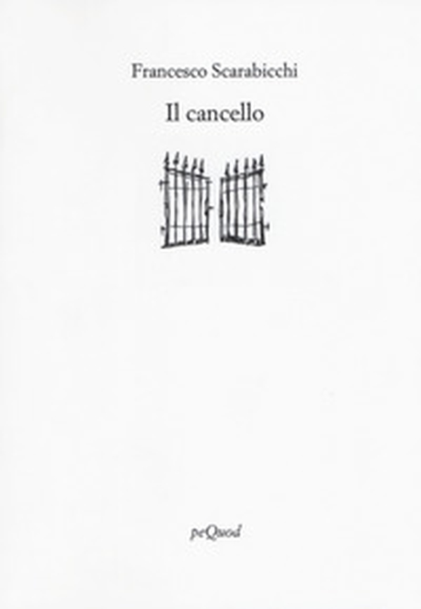 Il cancello - Librerie.coop Il cancello - Librerie.coop