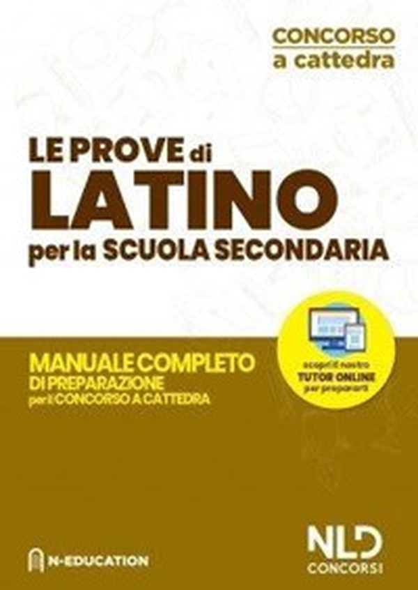 Latino nella scuola secondaria. Manuale di preparazione alle prove scritte e orali. Concorso a cattedra 2020 - Librerie.coop Latino nella scuola secondaria. Manuale di preparazione alle prove scritte e orali. Concorso a cattedra 2020 - Librerie.coop