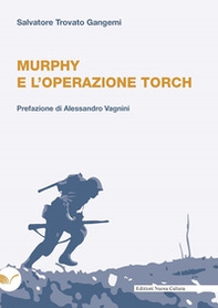 Murphy e l'operazione Torch - Librerie.coop