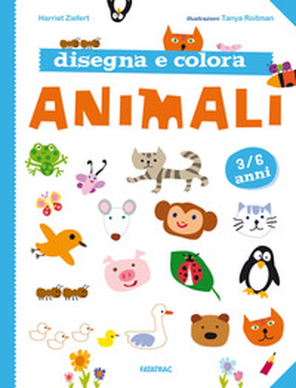 Disegna e colora animali - Librerie.coop Disegna e colora animali - Librerie.coop