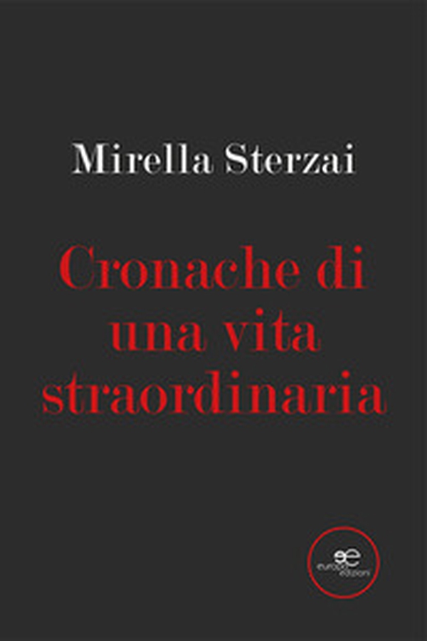 Cronache di una vita straordinaria - Librerie.coop Cronache di una vita straordinaria - Librerie.coop