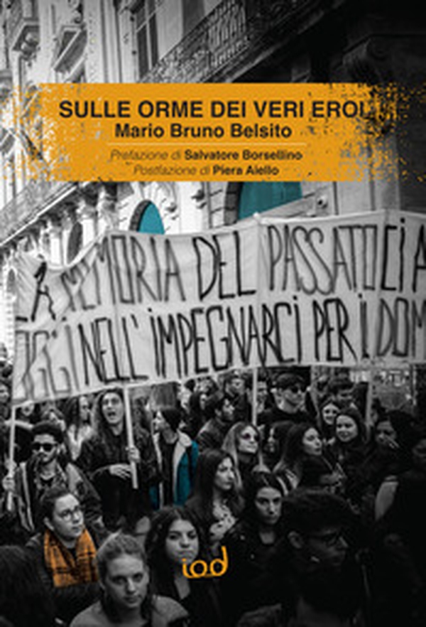 Sulle orme dei veri eroi - Librerie.coop Sulle orme dei veri eroi - Librerie.coop