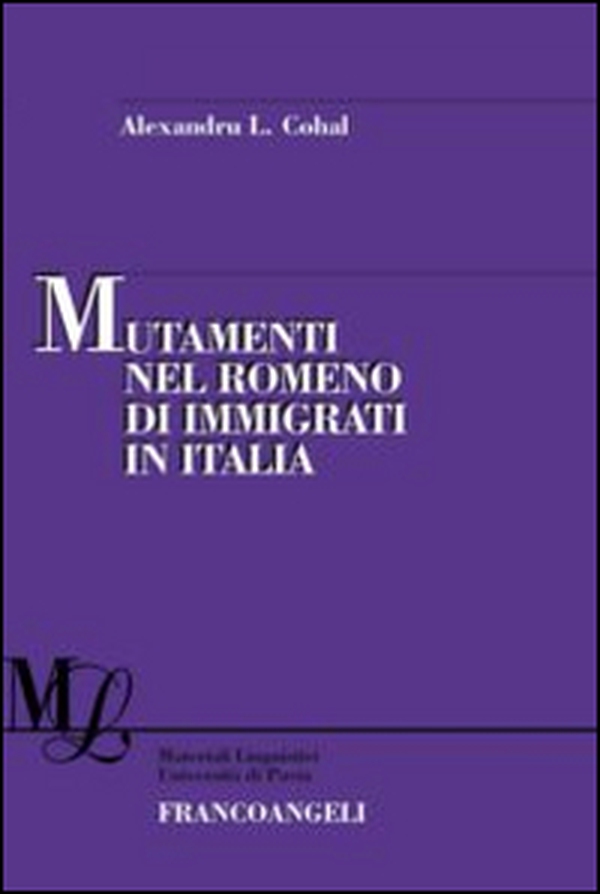 Mutamenti nel romeno di immigrati in Italia - Librerie.coop Mutamenti nel romeno di immigrati in Italia - Librerie.coop