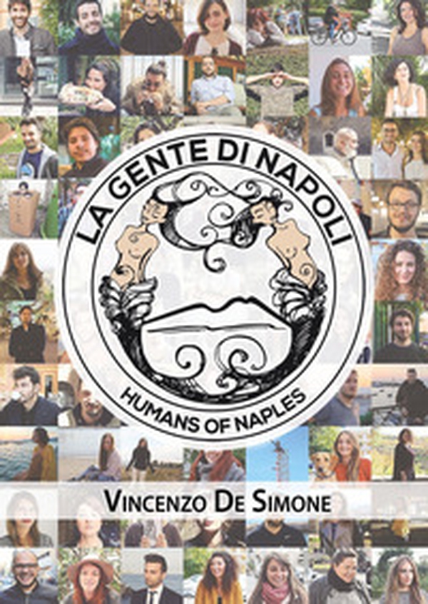 La gente di Napoli-Humans of Naples - Librerie.coop La gente di Napoli-Humans of Naples - Librerie.coop