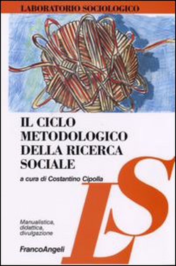 Il ciclo metodologico della ricerca sociale - Librerie.coop Il ciclo metodologico della ricerca sociale - Librerie.coop