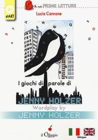 I giochi di parole di Jenny Holzer-Wordplay by Jenny Holzer - Librerie.coop