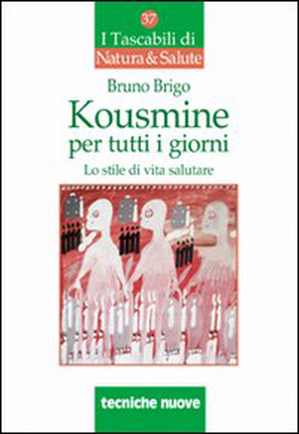 Kousmine per tutti i giorni - Librerie.coop Kousmine per tutti i giorni - Librerie.coop