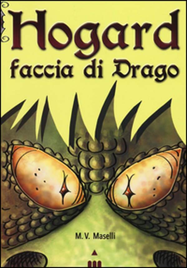 Faccia di drago. Hogard - Librerie.coop Faccia di drago. Hogard - Librerie.coop