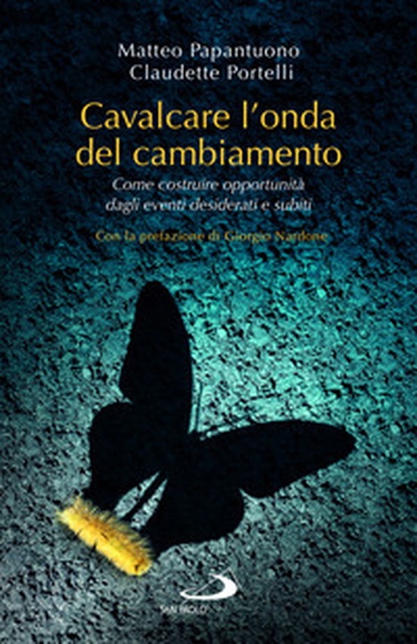 Cavalcare l'onda del cambiamento. Come costruire opportunità dagli eventi desiderati e subiti - Librerie.coop Cavalcare l'onda del cambiamento. Come costruire opportunità dagli eventi desiderati e subiti - Librerie.coop