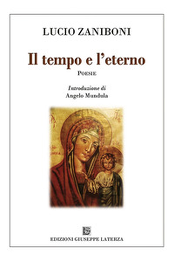 Il tempo e l'eterno - Librerie.coop Il tempo e l'eterno - Librerie.coop