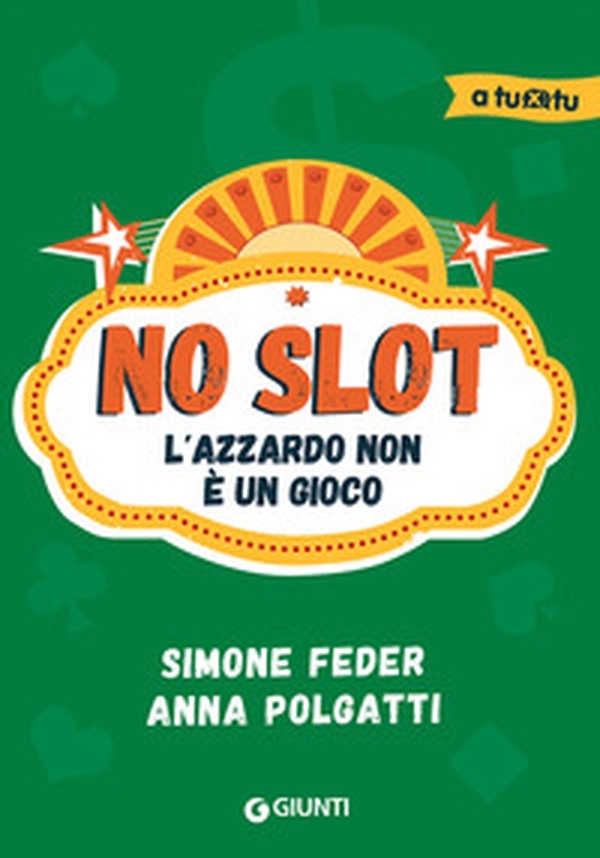 No slot. L'azzardo non è un gioco - Librerie.coop No slot. L'azzardo non è un gioco - Librerie.coop