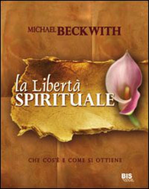 La libertà spirituale. Che cos'è e come si ottiene - Librerie.coop La libertà spirituale. Che cos'è e come si ottiene - Librerie.coop