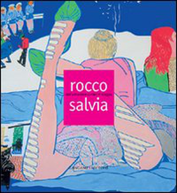Rocco Salvia. Dall'astrazione ai diari di viaggio - Librerie.coop Rocco Salvia. Dall'astrazione ai diari di viaggio - Librerie.coop