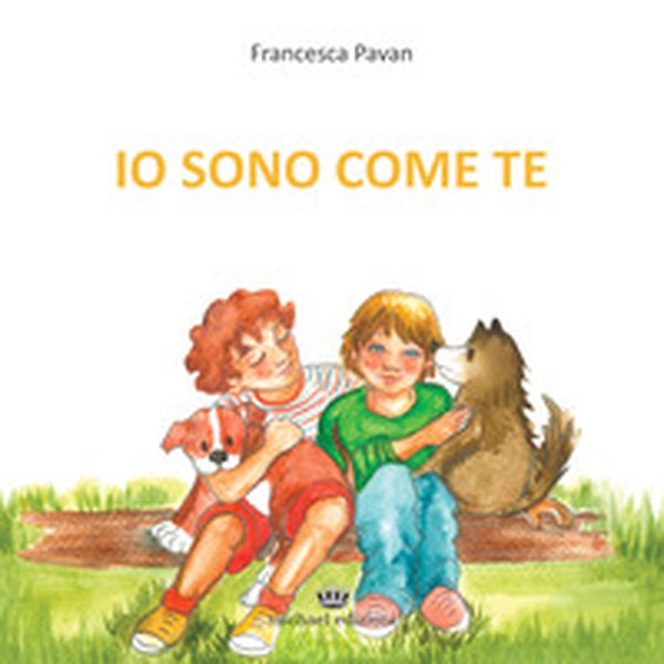 Io sono come te - Librerie.coop Io sono come te - Librerie.coop